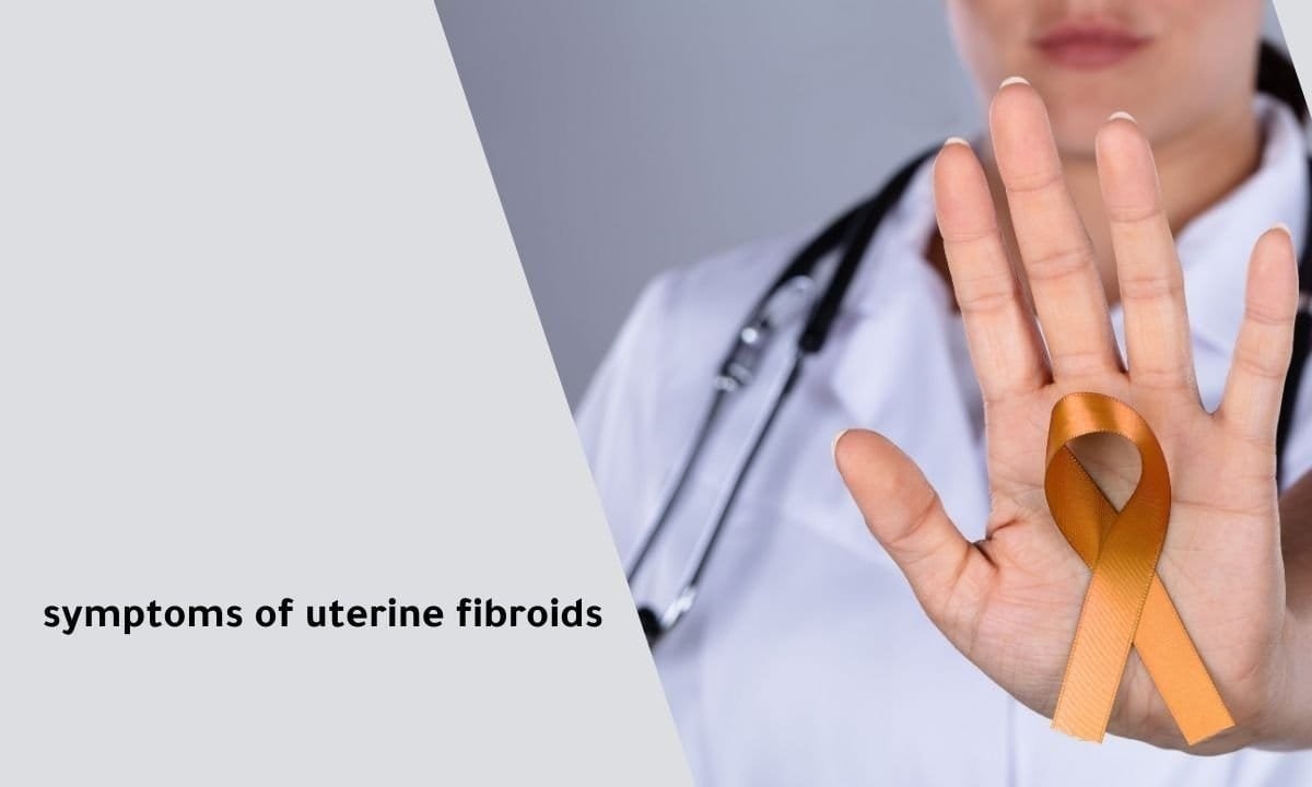 symptoms of uterine fibroids